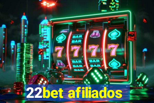 22bet afiliados